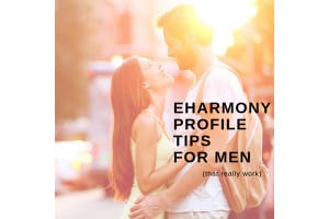 eHarmony profile tips for men