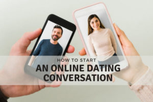 How to start an online dating conversation