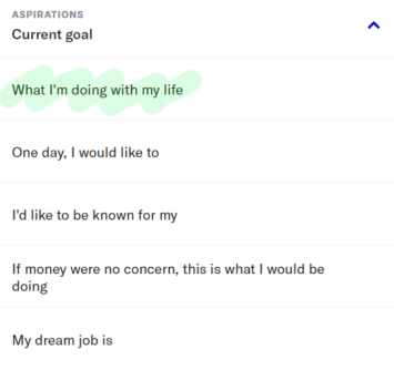 what I'm doing with my life OkCupid prompt
