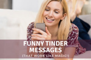 Funny Tinder message examples