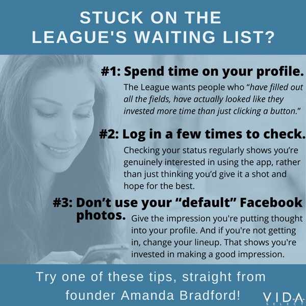 Tips for getting off the League waiting list