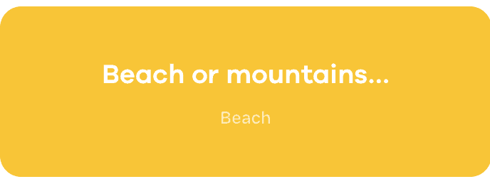 beach or mountains move maker