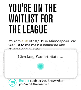 League waitlist