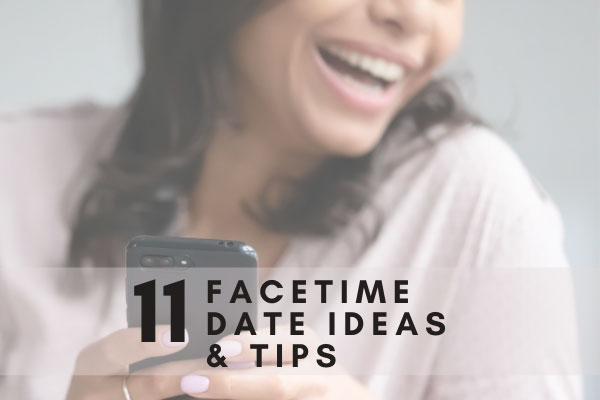 FaceTime Date Ideas & Tips