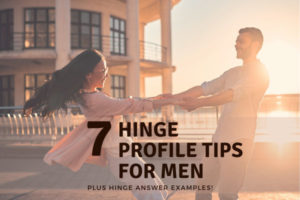 Hinge Profile Tips For Men