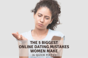 Online Dating Mistakes Women Make