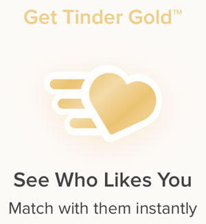 Tinder Gold see who likes you feature